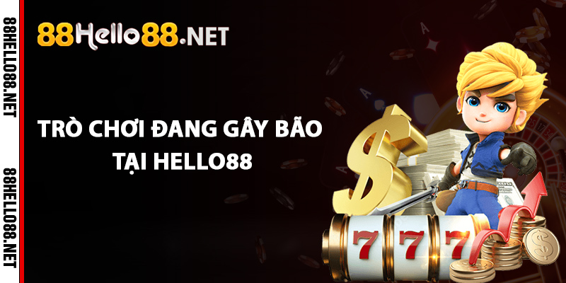 Hello88 | Link Truy Cập Hello88.com Link Chính Thức 2026 15 Giới thiệu trò chơi đang gây bão tại Hello88